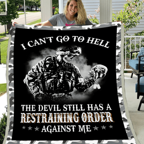 Veteran Blanket, I Can't Go To Hell The Devil Still Has A Restraining Order Against Me Sherpa Blanket - Spreadstores