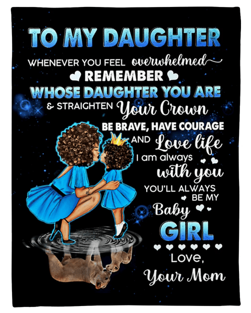 To My Daughter Whenever You Feel Overwhelmed, Gift For Daughter Fleece Blanket - Spreadstores