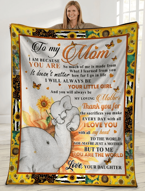 To My Mom I Am Because You Are Elephant Mom And Daughter Sunflower Butterfly Hippie Sherpa Blanket - Spreadstores