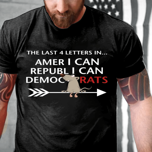 Trump Shirt, Trump 2024, Shirt With Sayings, The Last 4 Letters In American T-Shirt - Spreadstores