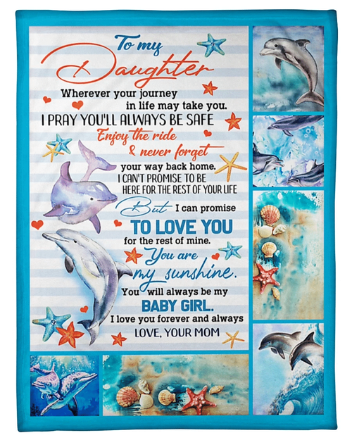 To My Daughter Blanket, Wherever Your Journey In Life, Gift For Daughter Dolphin Fleece Blanket - Spreadstores