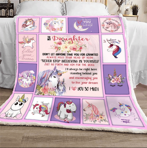 To My Daughter Don't Let Anyone Take You For Granted Unicorn Sherpa Blanket - Spreadstores