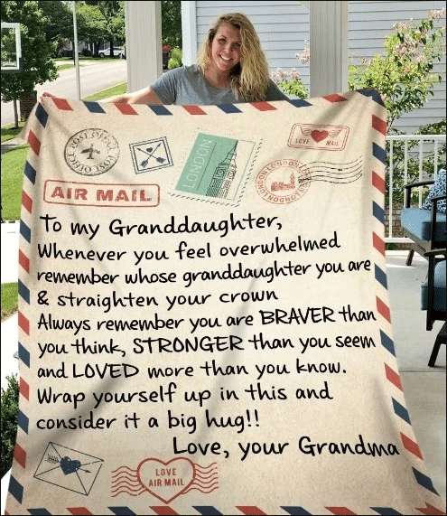 To My Granddaughter Whenever You Feel Overwhelmed Remember Whose Granddaughter You Are Sherpa Blanket - Spreadstores