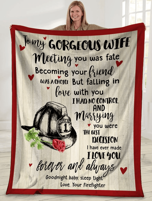 To My Gorgeous Wife Meeting You Was Fate Firefighter Sherpa Blanket - Spreadstores
