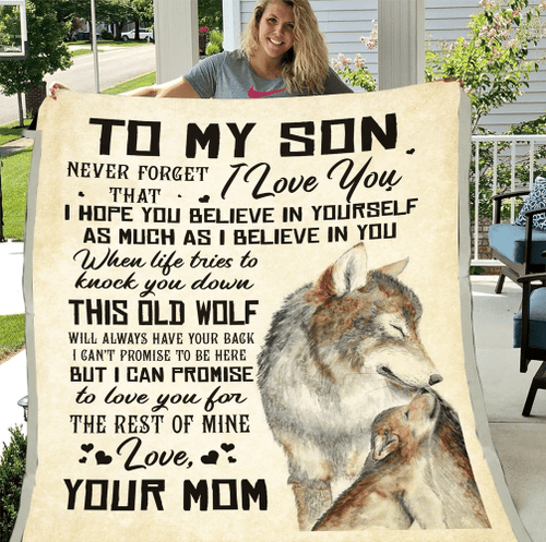 To My Son Blanket, Gifts For Son, Birthday's Gift Idea, Never Forget That, Letter Blanket From Mom Wolf Fleece Blanket - Spreadstores