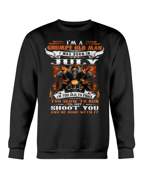 Veteran Shirt, Birthday Gift Idea, I Was Born In July, I'm Too Old To Fight Crewneck Sweatshirt - Spreadstores
