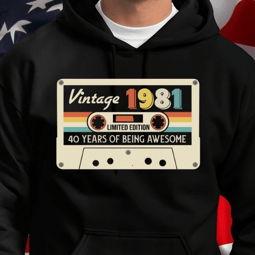 Vintage 1981, 40th Years Of Being Awesome, Birthday Gifts Idea, Gift For Her For Him Unisex Hoodie - Spreadstores