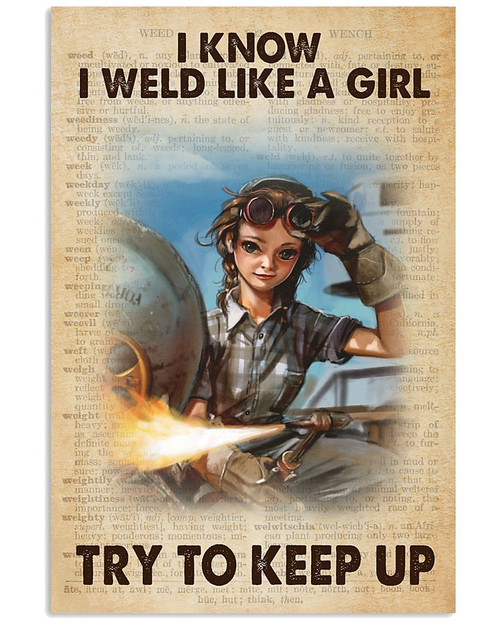 Welder Canvas I Know I Weld Like A Girl Try To Keep Up Matte Canvas - Spreadstores
