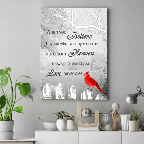 When You Believe Beyond What Your Eyes Can See Cardinal Bird Matte Canvas - Spreadstores