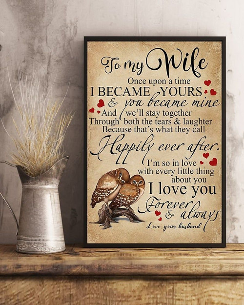 Wife Wall Art Canvas, Gift For Wife, To My Wife Once Upon A Time I Became Yours Owls Canvas, Gift For Anniversary - Spreadstores