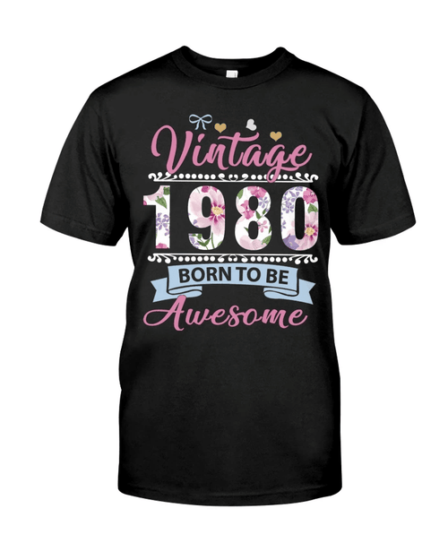 Vintage 1980, Born To Be Awesome, 41st Birthday Gifts For Him For Her, Birthday Unisex T-Shirt KM0704 - Spreadstores