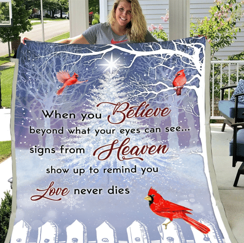 When You Believe Beyond What Your Eyes Can See Blanket, Love Never Dies Blanket, Red Cardinal Fleece Blanket - Spreadstores