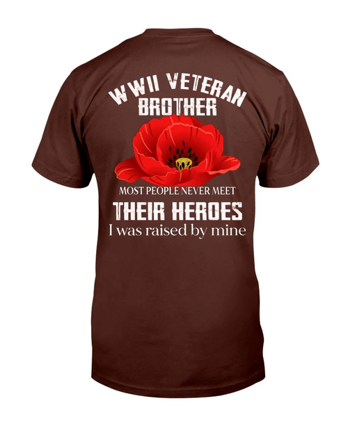 WWII Veteran Brother Most People Never Meet Their Heroes T-Shirt - Spreadstores