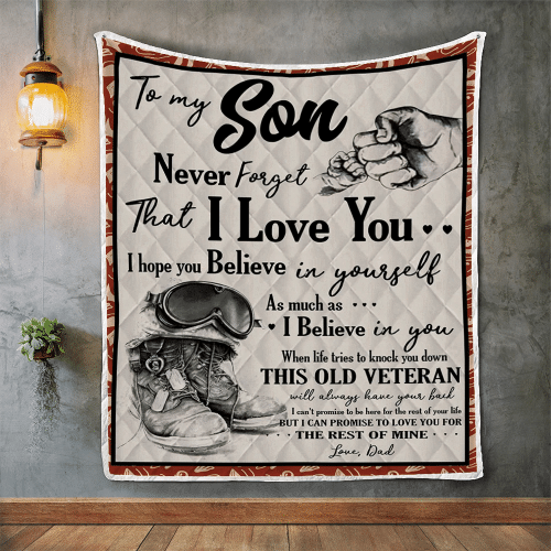 Veterans Son Blanket, To My Son Never Forget That I Love You Quilt Blanket - Spreadstores