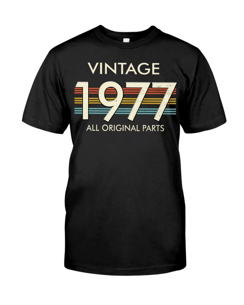 Vintage 1977 Shirt, 1977 Birthday Shirt, Birthday Gift Idea, All Original Parts Unisex T-Shirt KM0405 - Spreadstores