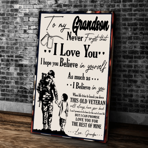 Veterans Grandson Canvas To My Grandson Never Forget That I Love You Believe In Yourself From Dad Canvas - Spreadstores