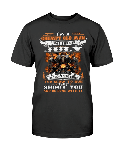 Veterans Shirt - I'm A Grumpy Old Man I Was Born In July I'll Just Shoot You T-Shirt - Spreadstores