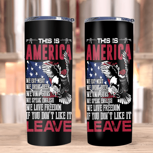 Veteran Tumblers, Gift For Veteran, This Is America If You Don't Like It Leave Skinny Tumbler - Spreadstores