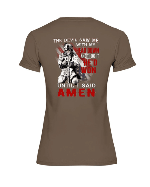 Veterans Shirt - The Devil Saw Me With Head Down And Thought He'd Won Until I Said Amen Ladies T-Shirt - Spreadstores