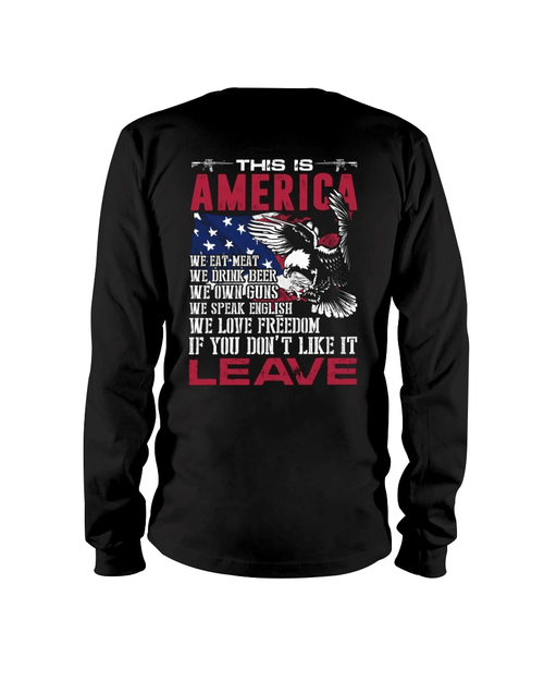 Veteran Shirt, Father's Day Gift For Dad, This Is America If You Don't Like It Leave Long Sleeve - Spreadstores