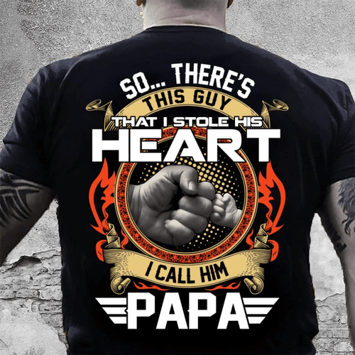 Veteran Shirt, Father's Day Gift Idea, Gift For Dad, So...There's This Guy That I Stole His Heart T-Shirt - Spreadstores