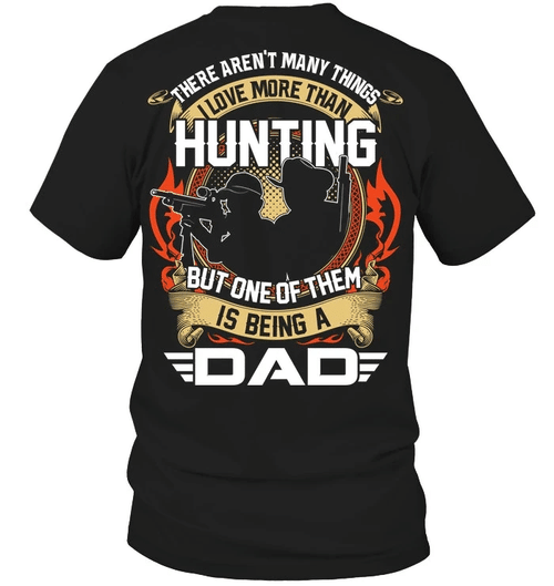 Veteran Shirt, Hunter Shirt, Hunting But One Of Them Is Being A Dad, Father's Day Gift For Dad KM1404 - Spreadstores