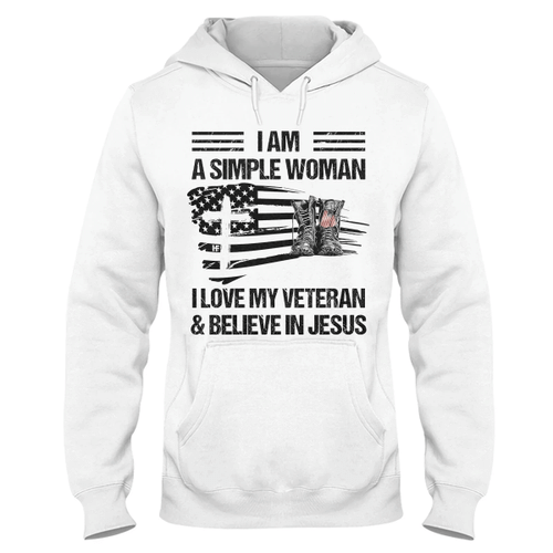 Veteran Shirt, Female Veteran Hoodie, I Am A Simple Woman, I Love My Veteran & Believe In Jesus Hoodie - Spreadstores