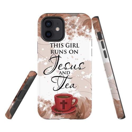 This girl runs on tea and Jesus Christian phone case, Jesus Phone case, Bible Phone case