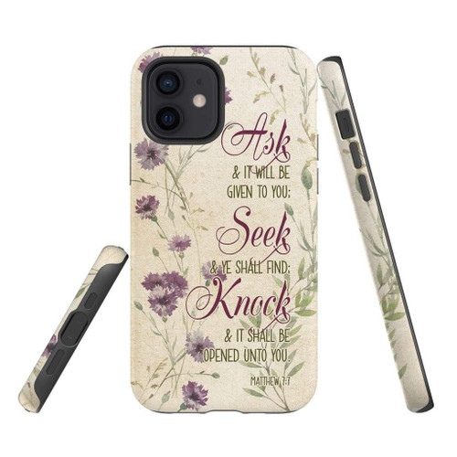 Ask and it will be given to you Matthew 7:7 Bible verse Christian phone case, Jesus Phone case, Bible Phone case