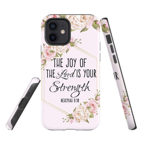 The joy of the Lord is your strength Nehemiah 8:10 Bible verse Christian phone case, Jesus Phone case, Bible Phone case