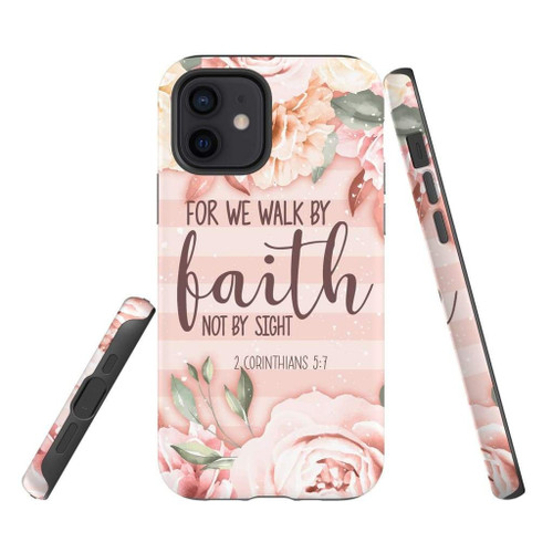 2 Corinthians 5:7 For we walk by faith not by sight Christian phone case, Jesus Phone case, Bible Phone case