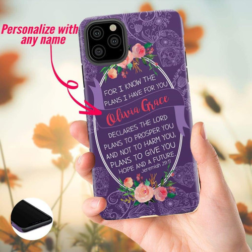 Jeremiah 29:11 For I know the plans I have for you Custom name iChristian phone case, Jesus Phone case, Bible Phone case