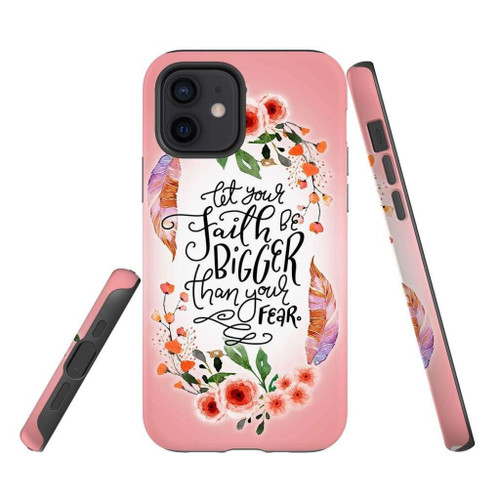Let your faith be bigger than your fear Christian phone case, Jesus Phone case, Bible Phone case