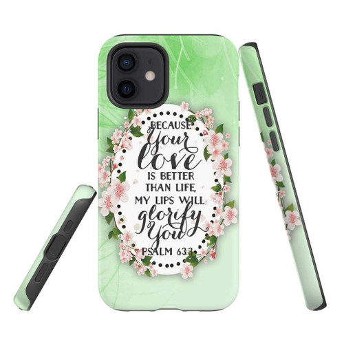 Bible verse Christian phone case, Jesus Phone case, Bible Phone case: Psalm 63:3 Because your love is better than life