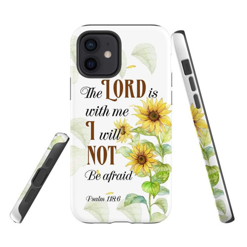 Psalm 118:6 The Lord is with me I will not be afraid Christian phone case, Jesus Phone case, Bible Phone case