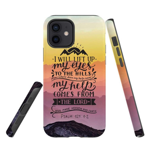 I will lift up my eyes to the hills Psalm 121:1-2 Bible verse Christian phone case, Jesus Phone case, Bible Phone case