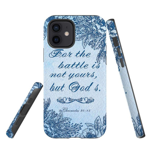 2 Chronicles 20:15 for the battle is not yours, but God's Christian phone case, Jesus Phone case, Bible Phone case