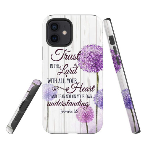 Trust in the Lord with all your heart Proverbs 3:5 Bible verse Christian phone case, Jesus Phone case, Bible Phone case