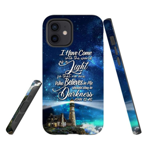 John 12:46 I have come into the world as a light Christian phone case, Jesus Phone case, Bible Phone case