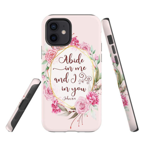Abide in me and I in you John 15:4 Bible verse Christian phone case, Jesus Phone case, Bible Phone case