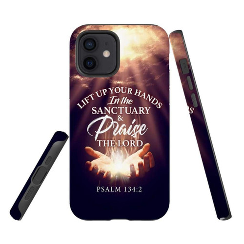 Lift up your hands in the sanctuary Psalm 134:2 Christian phone case, Jesus Phone case, Bible Phone case