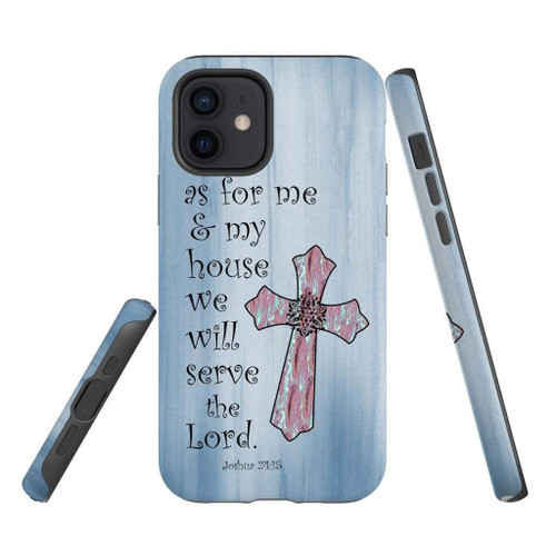 As for me and my house we will serve the Lord Joshua 24:15 Christian phone case, Jesus Phone case, Bible Phone case