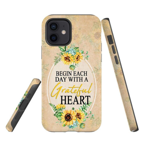 Begin each day with a grateful heart sunflower Christian Christian phone case, Jesus Phone case, Bible Phone case - Tough case