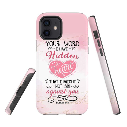 Your word i have hidden in my heart Psalm 119:11 Bible verse Christian phone case, Jesus Phone case, Bible Phone case