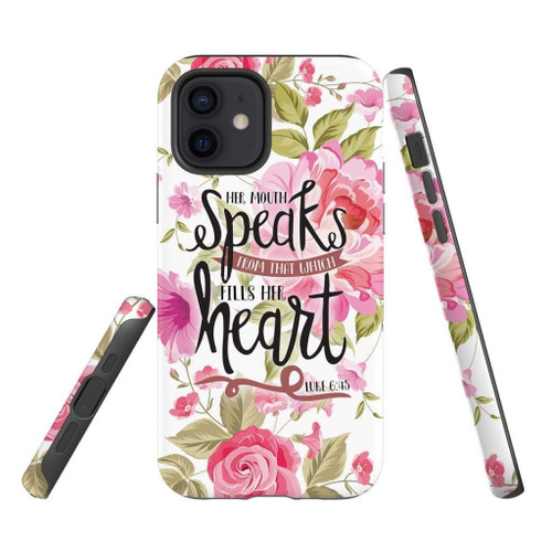 Her mouth speaks from that which fills her heart Luke 6:45 Christian phone case, Jesus Phone case, Bible Phone case