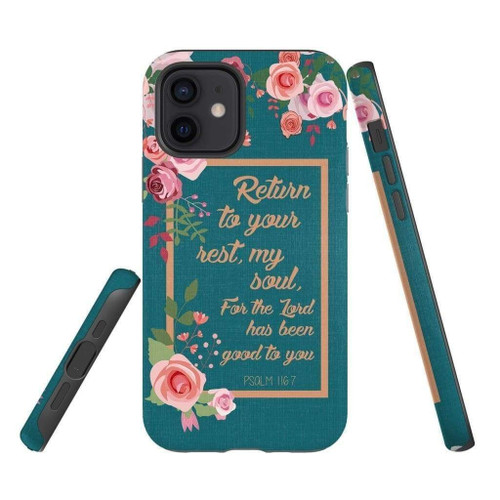 Bible verse Christian phone case, Jesus Phone case, Bible Phone cases: Psalm 116:7 Return to your rest my soul