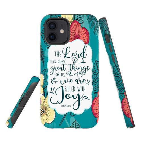 The lord has done great things for us Psalm 126:3 Bible verse Christian phone case, Jesus Phone case, Bible Phone case
