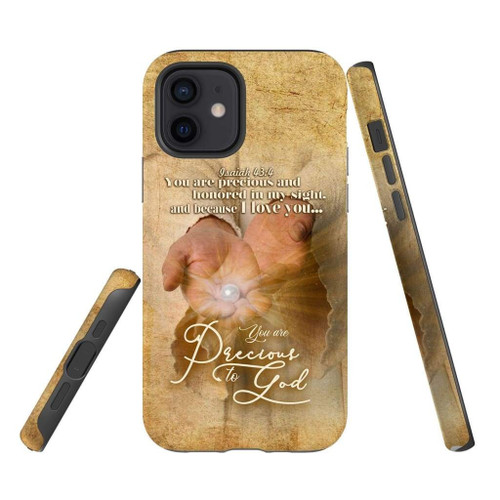 You are precious and honored in my sight Isaiah 43:4 Christian phone case, Jesus Phone case, Bible Phone case