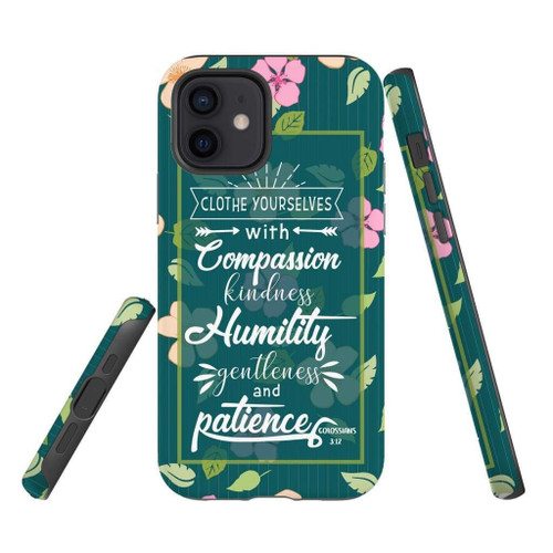 Clothe yourselves with compassion Colossians 3:12 Bible verse Christian phone case, Jesus Phone case, Bible Phone case