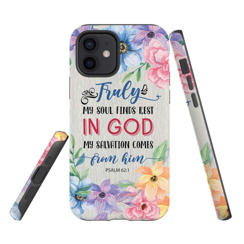 Truly my soul finds rest in God Psalm 62:1 Bible verse Christian phone case, Jesus Phone case, Bible Phone case